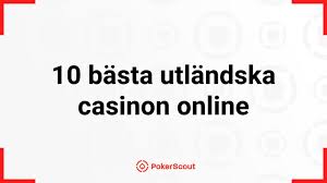 Utländska Casinon En Djupdykning i Spelvärlden 622382674
