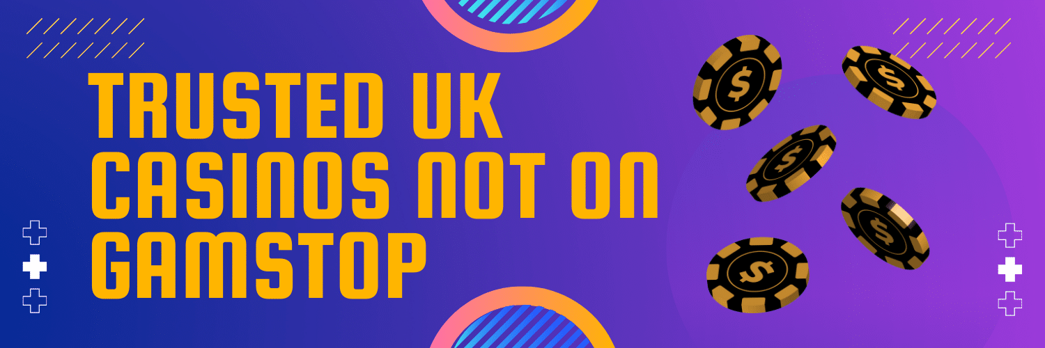 Explore Online Casinos Not Blocked by GamStop Your Ultimate Guide